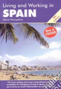 Living and Working in Spain libro in lingua di David Hampshire