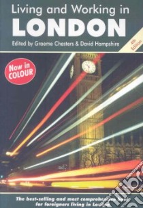Living and Working in London libro in lingua di David Hampshire