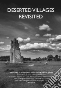 Deserted Villages Revisited libro in lingua di Dyer Christopher (EDT), Jones Richard (EDT)
