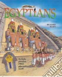 Discovering Egyptians libro in lingua di Platt Richard, Galante L. R. (ILT), Orani Andrea (ILT)