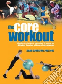 Core Workout libro in lingua di Joanne Elphinston
