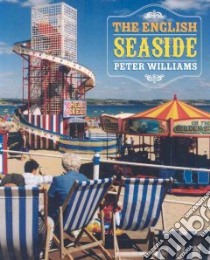 English Seaside libro in lingua di Peter Williams