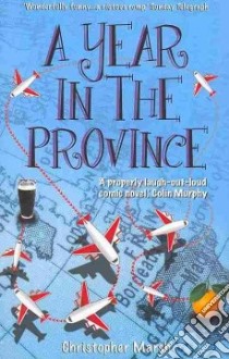 Year in the Province libro in lingua di Christopher Marsh