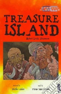 Treasure Island libro in lingua di Stevenson Robert Louis, Gelev Penko (ILT), MacDonald Fiona (RTL)