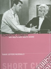 Romantic Comedy libro in lingua di Mcdonald Tamar Jeffers