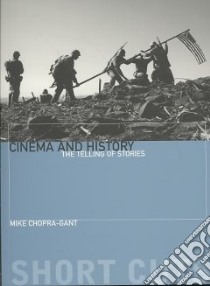 Cinema and History libro in lingua di Chopra-gant Michael