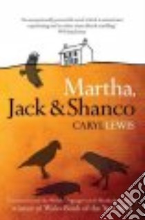 Martha, Jack & Shanco libro in lingua di Lewis Caryl, Davies Gwen (TRN)
