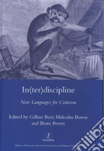 Interdiscipline libro in lingua di Beer Gillian (EDT), Bowie Malcolm (EDT), Perrey Beate (EDT)