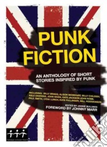 Punk Fiction libro in lingua di Bullman Janine (EDT), Marr Johnny (FRW)
