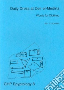 Daily Dress in el-Medina libro in lingua di Janssen Jac J.