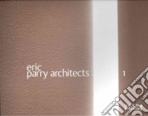 Eric Parry Architects libro in lingua di Vesely Dalibor (INT)