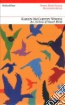 An Aviary of Small Birds libro in lingua di Woolf Karen Mccarthy