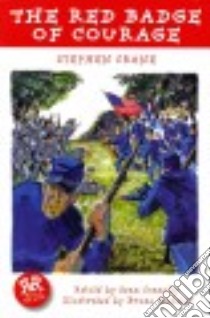 The Red Badge of Courage libro in lingua di Crane Stephen, Connolly Sean (RTL), Nadalin Bruno (ILT)