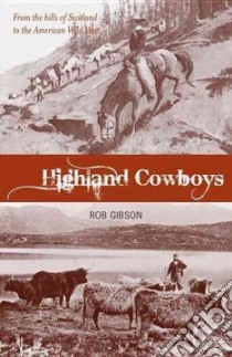 Highland Cowboys libro in lingua di Gibson Rob, Make Believe Ideas (COR)