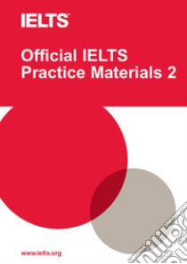 Cambridge Official Ielts Practice Materials 2+dvd libro in lingua
