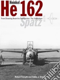 Heinkel He 162 libro in lingua di Forsyth Robert, Creek Eddie J.