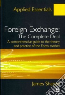 Foreign Exchange, the Complete Deal libro in lingua di Sharpe James