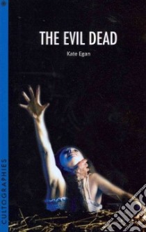 The Evil Dead libro in lingua di Egan Kate