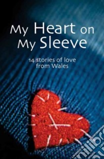 My Heart on My Sleeve libro in lingua di Thomas Janet (EDT), Charnell-white Cathryn (TRN)