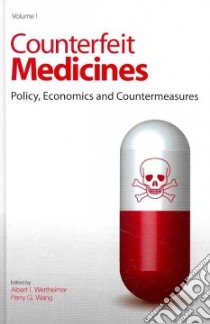Counterfeit Medicines libro in lingua di Wertheimer Albert I. (EDT), Wang Perry G. (EDT)
