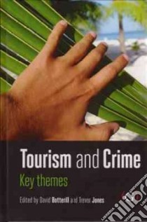 Tourism and Crime libro in lingua di Botterill David (EDT), Jones Trevor (EDT)