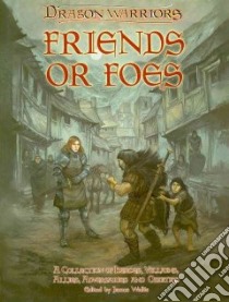Friends or Foes libro in lingua di Hately Shaun, Kemp Joshua, Klein Michael, Low Robin, May Damien