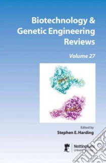 Biotechnology & Genetic Engineering Reviews libro in lingua di Harding Stephen E. (EDT), Adams Gary G. (EDT)