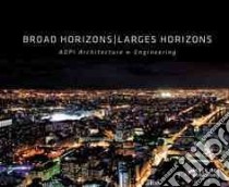 Broad Horizons/Larges Horizons libro in lingua di Romain Boscher