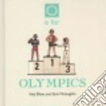 O is for Olympics libro in lingua di Elliott Ned, Mclaughlin Zack (ILT)