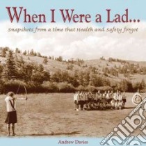 When I Were a Lad... libro in lingua di Davies Andrew