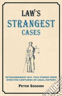 Crime's Strangest Cases libro in lingua di Seddon Peter