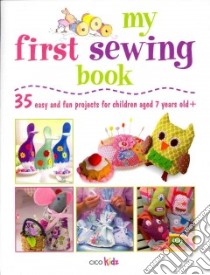My First Sewing Book libro in lingua di Akass Susan (EDT)