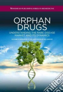 Orphan Drugs libro in lingua di Hernberg-stahl Elizabeth, Reljanovic Miroslav