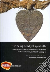 He Being Dead Yet Speaketh libro in lingua di Henderson Michael, Miles Adrian, Walker Don, Connell Brian, Wroe-Brown Robin