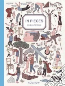 In Pieces libro in lingua di Fayolle Marion (ILT), Gravett Paul (INT)