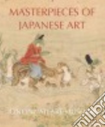 Masterpieces of Japanese Art libro in lingua di Sung Hou-mei, Aizawa Masahiko (CON), Nakamachi Keiko (CON)