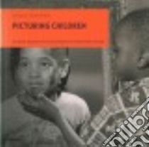 Picturing Children libro in lingua di National Museum of African American History and Culture