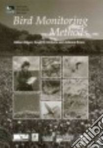 Bird Monitoring Methods libro in lingua di Gilbert Gillian, Gibbons David W., Evans Julianne