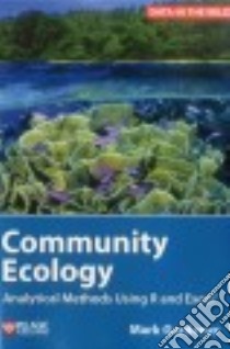 Community Ecology libro in lingua di Gardener Mark