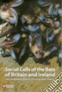 Social Calls of the Bats of Britain and Ireland libro in lingua di Middleton Neil, Froud Andrew, French Keith