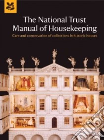 The National Trust Manual of Housekeeping libro in lingua di National Trust (COR)