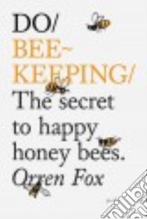 Do Beekeeping libro in lingua di Fox Orren