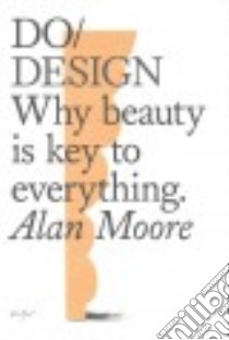 Do Design libro in lingua di Moore Alan