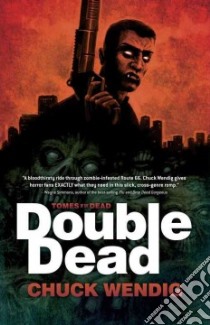 Double Dead libro in lingua di Wendig Chuck
