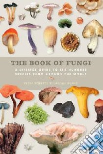 Book of Fungi libro in lingua di Peter Roberts