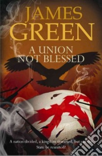 A Union Not Blessed libro in lingua di Green James
