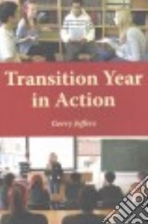 Transition Year in Action libro in lingua di Jeffers Gerry