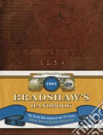 Bradshaw's Handbook libro in lingua di Bradshaw George