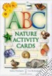 ABC Nature Activity Cards libro in lingua di Pinnington Andrea, Buckingham Caz