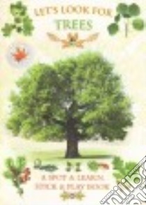 Let's Look for Trees libro in lingua di Pinnington Andrea (CRT), Buckingham Caz (CRT)